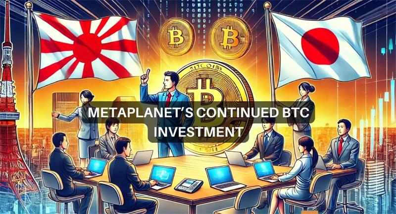 Metaplanet 库存增加 57.1 BTC,比特币下一步走势如何?